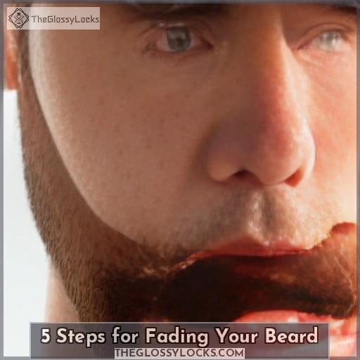 5 Steps for Fading Your Beard