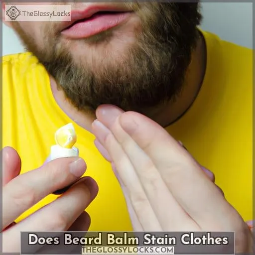 Does Beard Balm Stain Clothes?