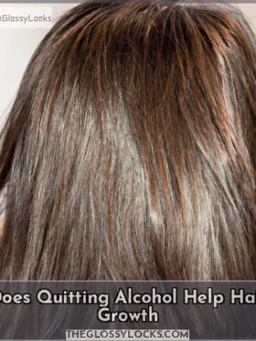 does quitting alcohol help hair growth