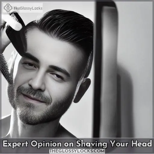 Expert Opinion on Shaving Your Head