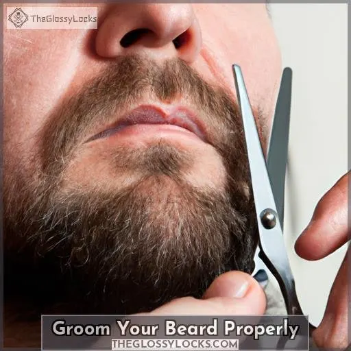 Groom Your Beard Properly