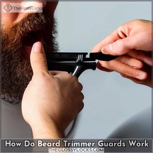 how do beard trimmer guards work