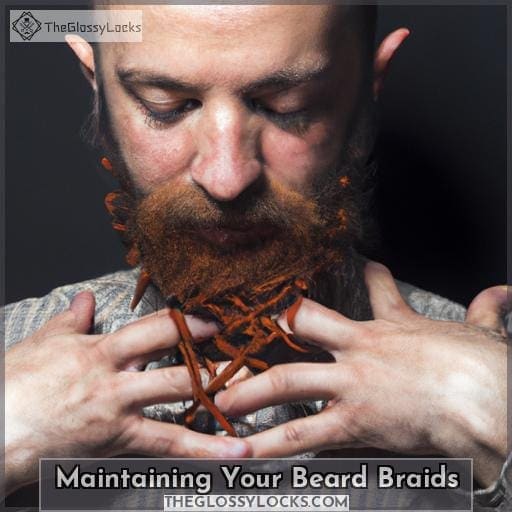 Maintaining Your Beard Braids