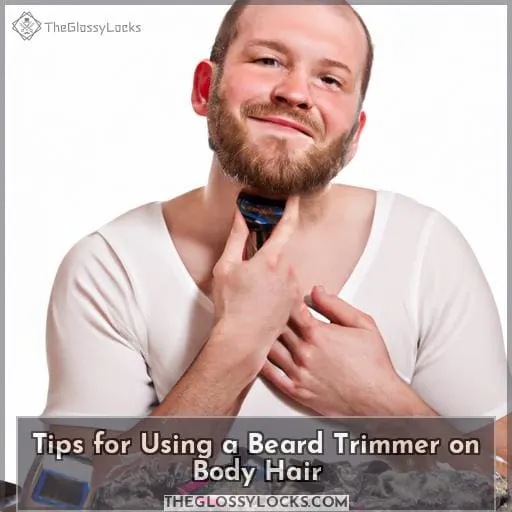 Tips for Using a Beard Trimmer on Body Hair