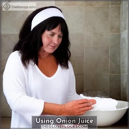 Using Onion Juice