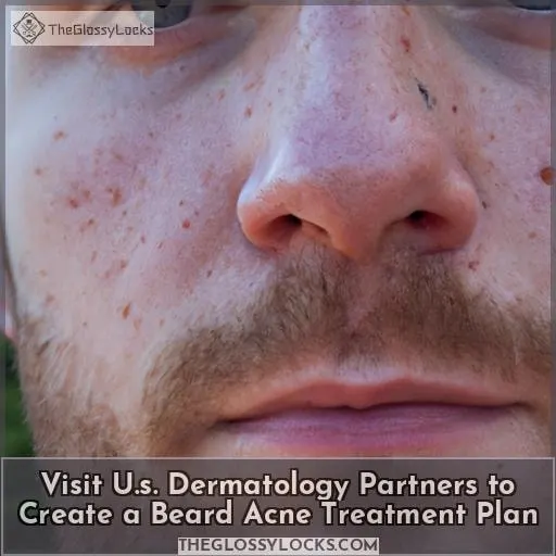 Visit U.s. Dermatology Partners to Create a Beard Acne Treatment Plan