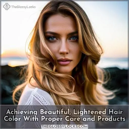 Achieving Beautiful, Lightened Hair Color With Proper Care and Products
