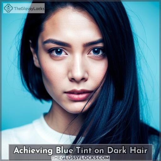 Achieving Blue Tint on Dark Hair