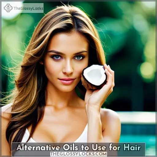 Alternative Oils to Use for Hair