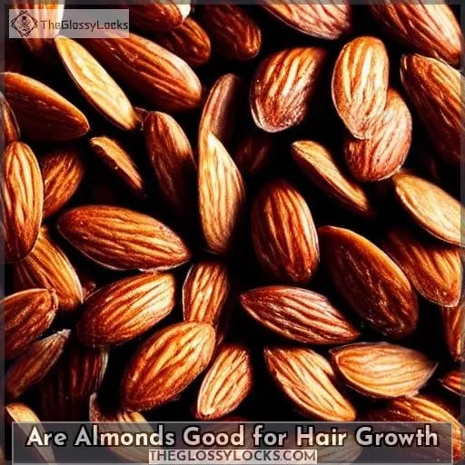 are almonds good for hair growth