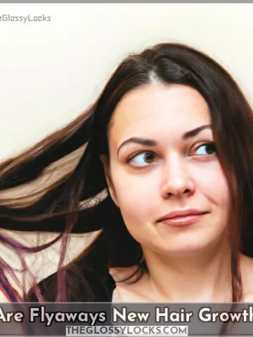 are flyaways new hair growth