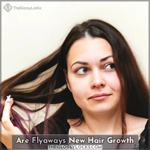 are flyaways new hair growth