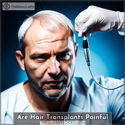 are hair transplants painful