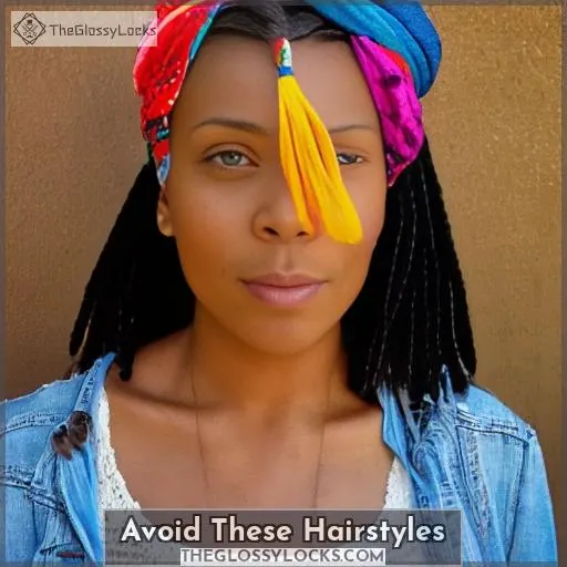 Avoid These Hairstyles