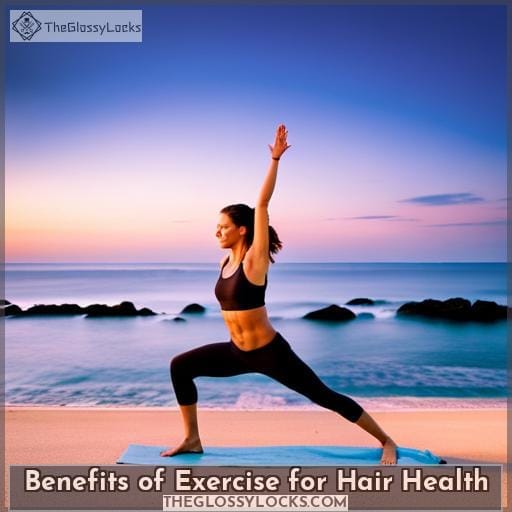 Benefits of Exercise for Hair Health Benefits of Exercise for Hair Health