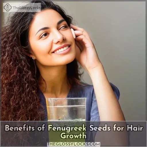 Benefits of Fenugreek Seeds for Hair Growth