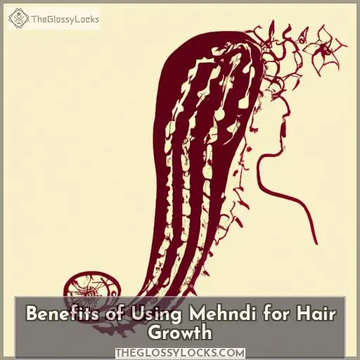 Benefits of Using Mehndi for Hair Growth