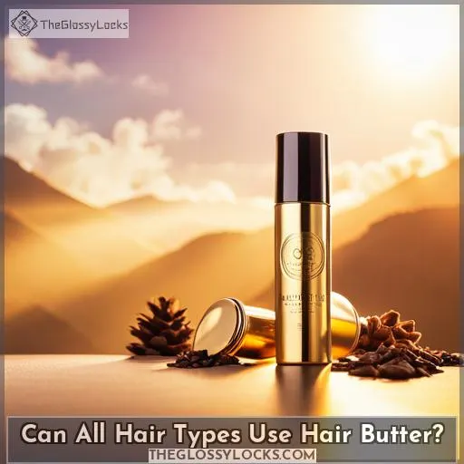 Can All Hair Types Use Hair Butter?