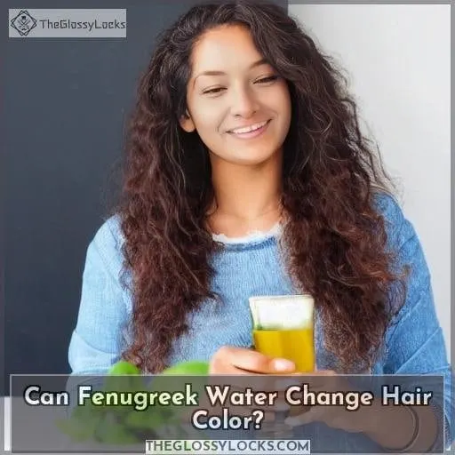 Can Fenugreek Water Change Hair Color?
