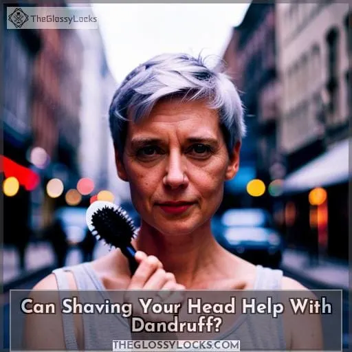 Can Shaving Your Head Help With Dandruff?
