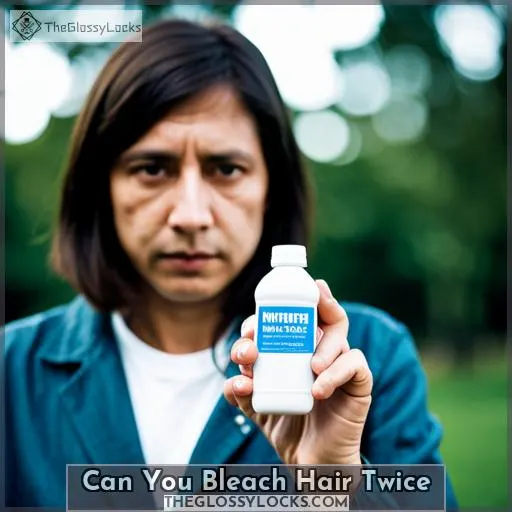 can you bleach hair twice