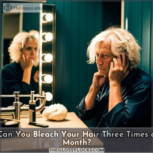 Can You Bleach Your Hair Three Times a Month?