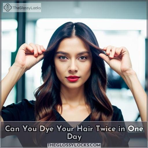 Can You Dye Your Hair Twice in One Day? Tips for Safe Hair Dyeing