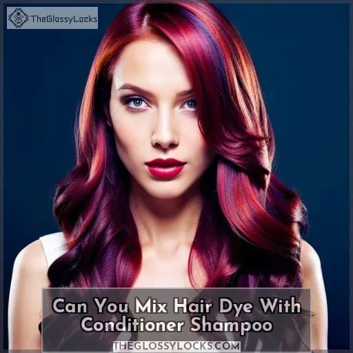 can you mix hair dye with conditioner shampoo