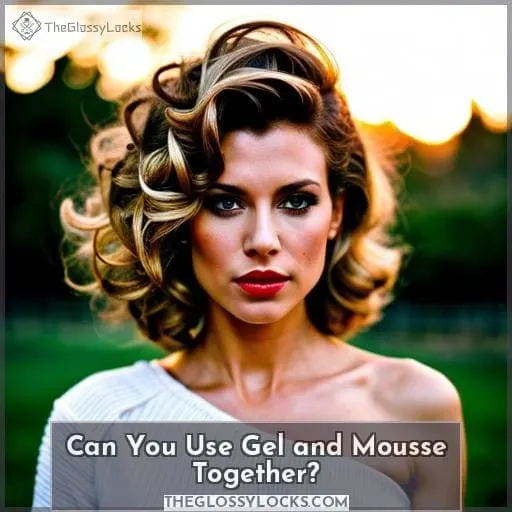 Can You Use Gel and Mousse Together?