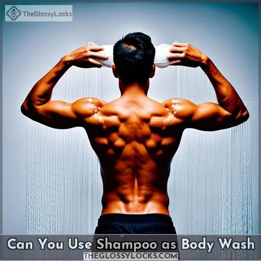 can you use shampoo as body wash