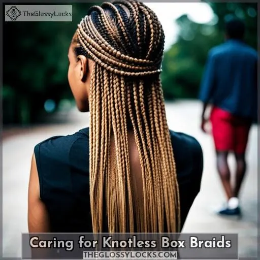Caring for Knotless Box Braids