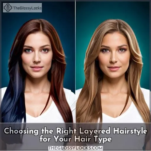 Choosing the Right Layered Hairstyle for Your Hair Type