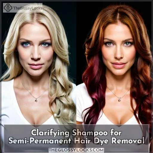 Clarifying Shampoo for Semi-Permanent Hair Dye Removal