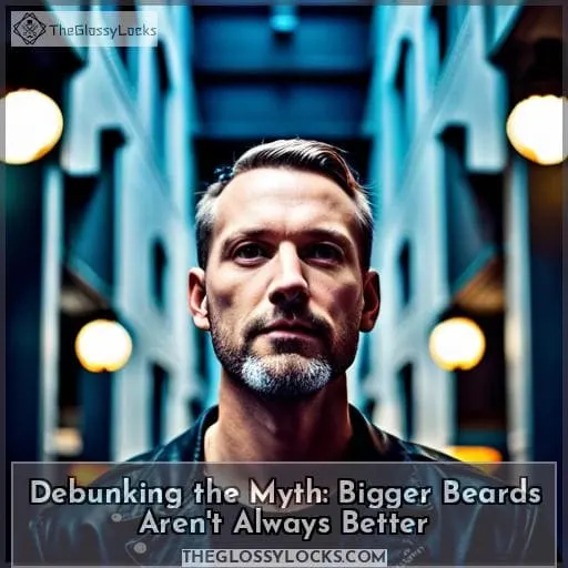 Debunking the Myth: Bigger Beards Aren