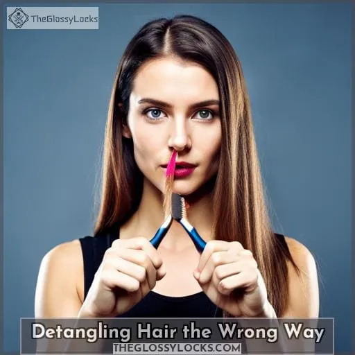 Detangling Hair the Wrong Way