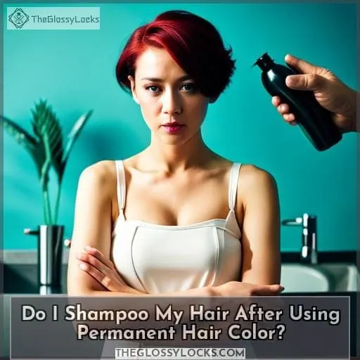 Do I Shampoo My Hair After Using Permanent Hair Color?