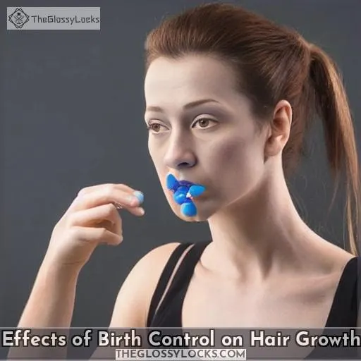 Effects of Birth Control on Hair Growth