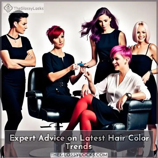 Expert Advice on Latest Hair Color Trends