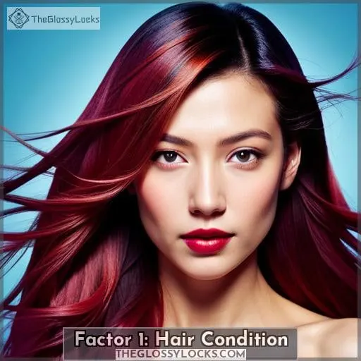 Factor 1: Hair Condition