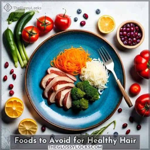 Foods to Avoid for Healthy Hair