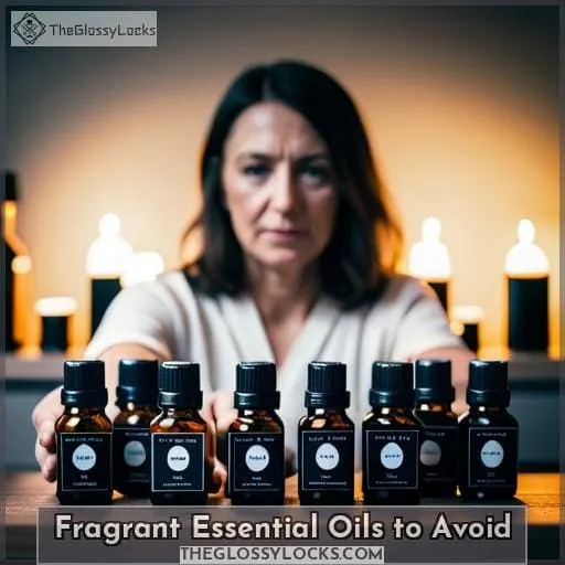 Fragrant Essential Oils to Avoid