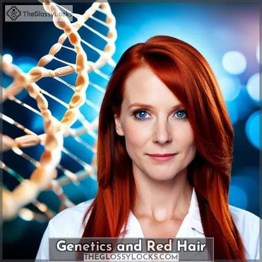 Genetics and Red Hair