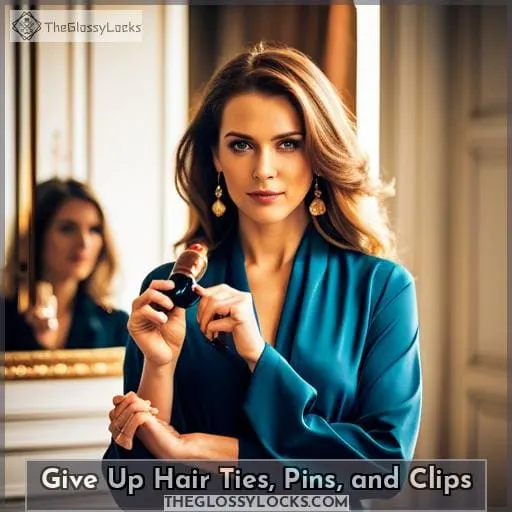Give Up Hair Ties, Pins, and Clips