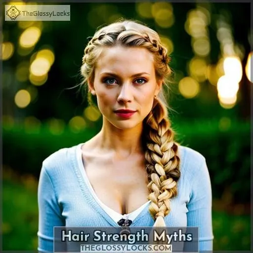 Hair Strength Myths
