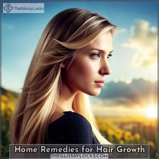 Home Remedies for Hair Growth