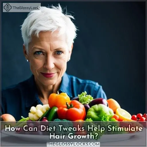 How Can Diet Tweaks Help Stimulate Hair Growth?