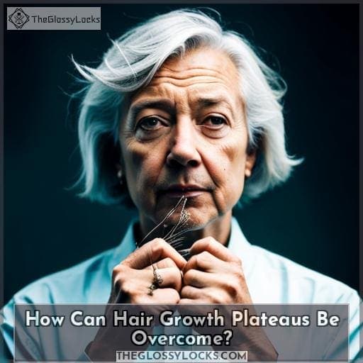 How Can Hair Growth Plateaus Be Overcome?