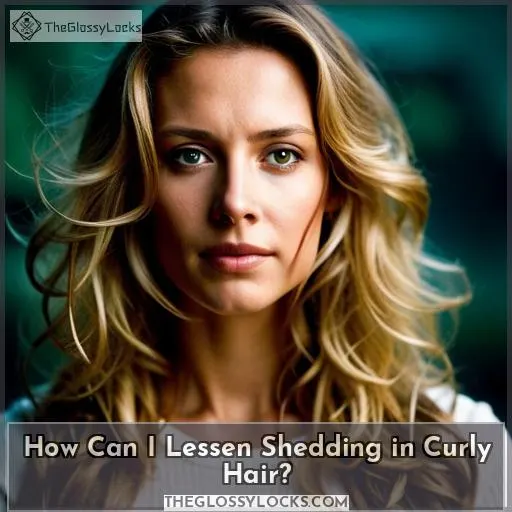 How Can I Lessen Shedding in Curly Hair?