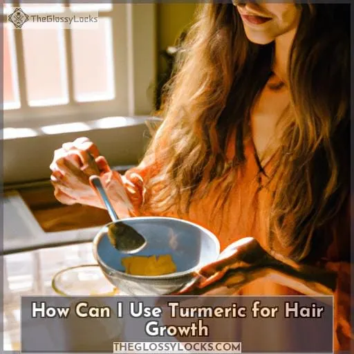 how can I use turmeric for hair growth