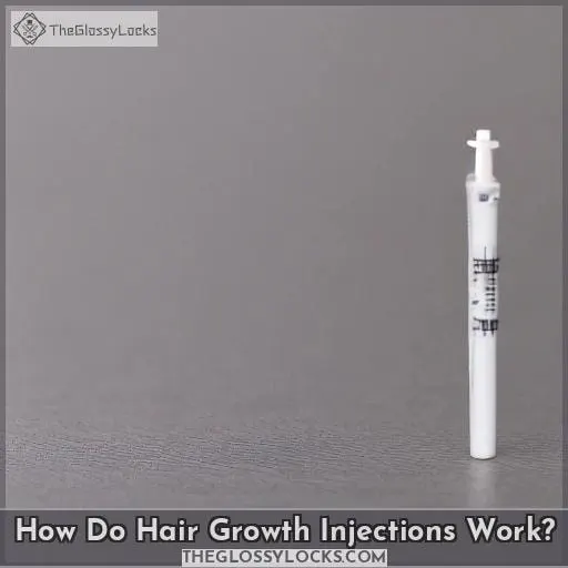 How Do Hair Growth Injections Work?